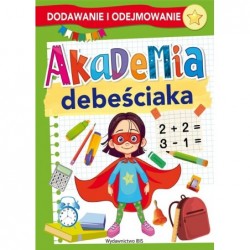 Akademia debeściaka....