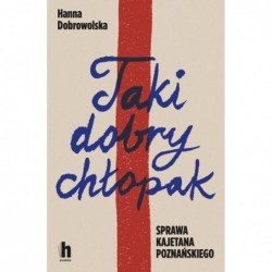 Taki dobry chłopak. Sprawa...