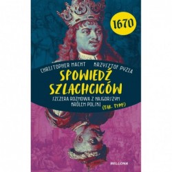 Spowiedź szlachciców 1670....