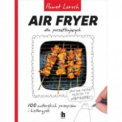 Air Fryer dla początkujących