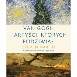 Van Gogh i artyści, których...