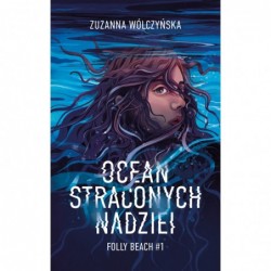 Ocean straconych nadziei....