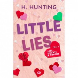 Little Lies. Lies, Hearts &...