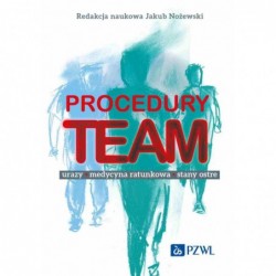 Procedury TEAM-u. Urazy,...