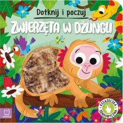 Dotknij i poczuj. Zwierzęta...