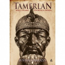 Tamerlan. Miecz islamu,...