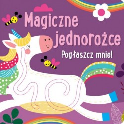 Pogłaszcz mnie! Magiczne...