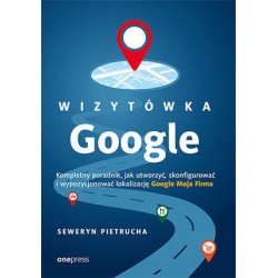 Wizytówka Google. Kompletny...