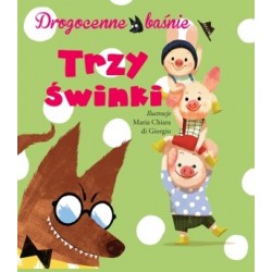 Trzy świnki. Drogocenne baśnie