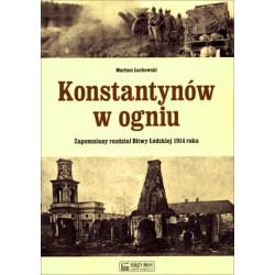 Konstantynów w ogniu....