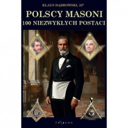 Polscy Masoni. 100...