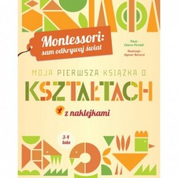 Montessori: sam odkrywaj...