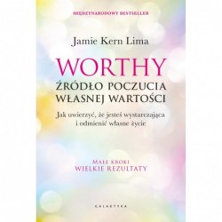 Worthy - źródło poczucia...