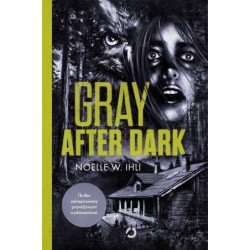 Gray After Dark