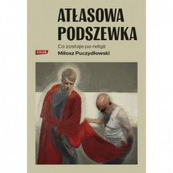 Atłasowa podszewka. Co nam...