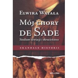 Mój chory de Sade