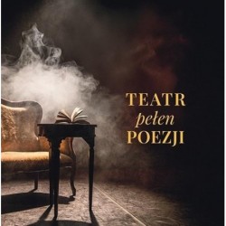 Teatr pełen poezji