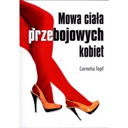 Mowa ciała przebojowych kobiet