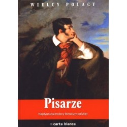 Pisarze. Najsłynniejsi...