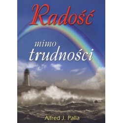 Radość mimo trudności