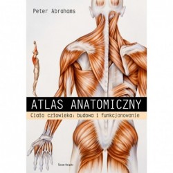 Atlas anatomiczny. Ciało...