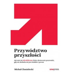 Przywództwo przyszłości....