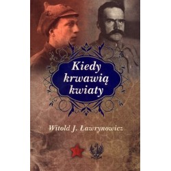 Kiedy krwawią kwiaty