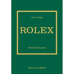 Rolex. Historia kultowej marki