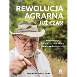 Rewolucja agrarna. Już czas!