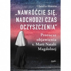 Nawróćcie się, nadchodzi...