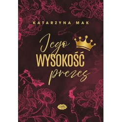 Jego wysokość prezes