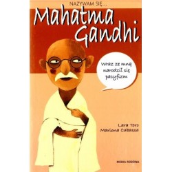 Nazywam się Mahatma Gandhi