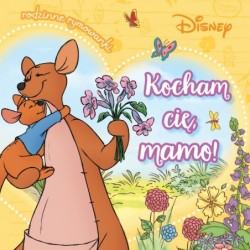 Kocham cię, mamo! Rodzinne...