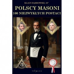 Polscy Masoni. 100...