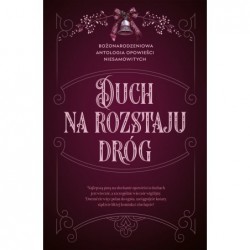 Duch na rozstaju dróg....