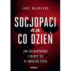 Socjopaci na co dzień. Jak...