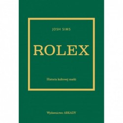 Rolex. Historia kultowej marki