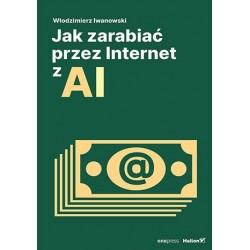 Jak zarabiać przez Internet...