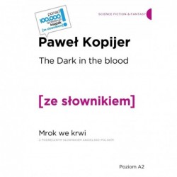 The Dark in the Blood /,...