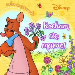 Kocham cię, mamo! Rodzinne...