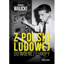 Z Polski Ludowej do Wolnej...
