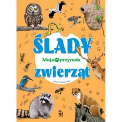 Moja przyroda. Ślady zwierząt