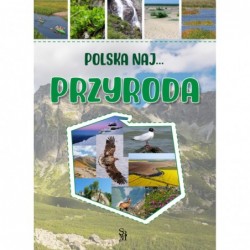 Polska NAJ…Przyroda