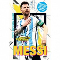 Messi. Mały chłopiec, który...