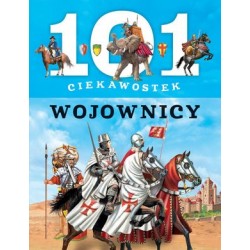 101 ciekawostek. Wojownicy