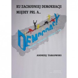 Ku zachodniej demokracji