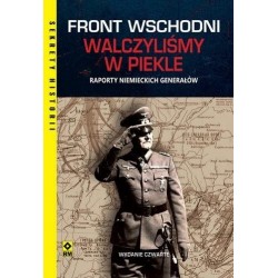 Front wschodni. Walczyliśmy...