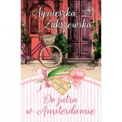 Do jutra w Amsterdamie....