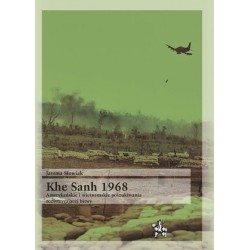 Khe Sanh 1968. Amerykańskie...