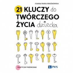 21 kluczy do twórczego...